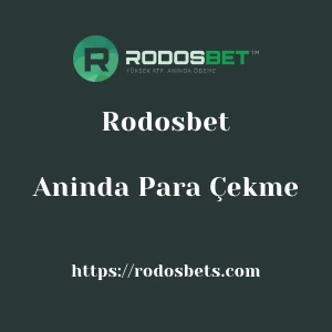 Rodosbet Aninda Para Çekme