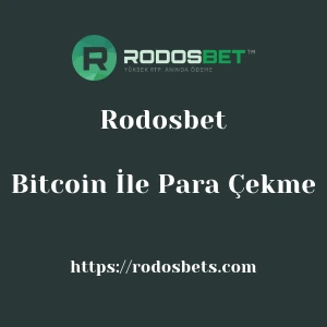 Rodosbet Bitcoin İle Para Çekme