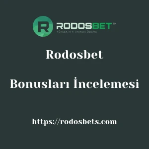 Rodosbet Bonusları İncelemesi