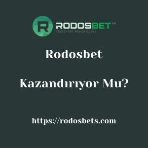 Rodosbet Kazandırıyor Mu?