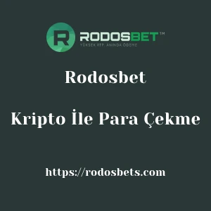 Rodosbet Kripto İle Para Çekme