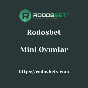 Rodosbet Mini Oyunlar