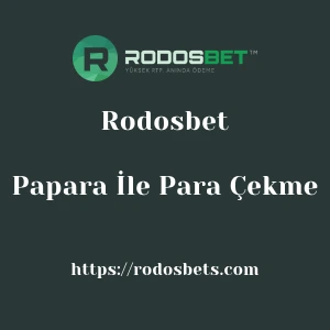 Rodosbet Papara İle Para Çekme