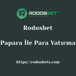 Rodosbet Papara İle Para Yatırma