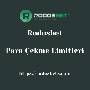Rodosbet Para Çekme Limitleri