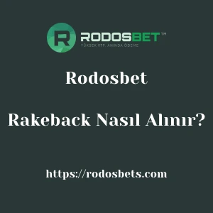 Rodosbet Rakeback Nasıl Alınır?