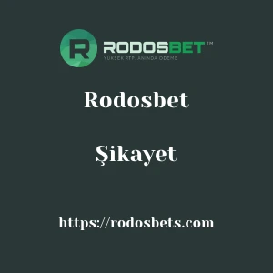 Rodosbet Şikayet