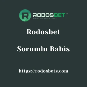 Rodosbet Sorumlu Bahis