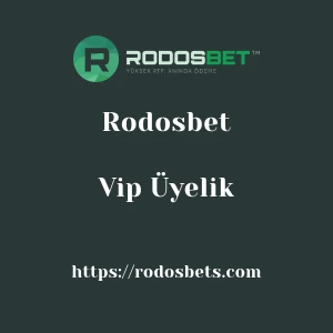 Rodosbet Vip Üyelik