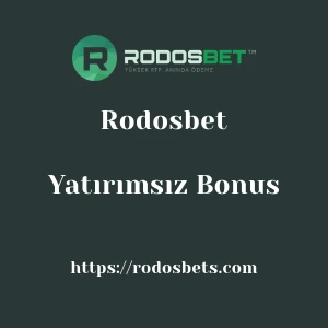 Rodosbet Yatırımsız Bonus