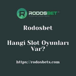 Rodosbet'da Hangi Slot Oyunları Var?