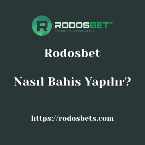 Rodosbet'da Nasıl Bahis Yapılır?