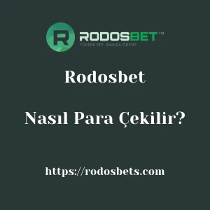 Rodosbet'dan Nasıl Para Çekilir?